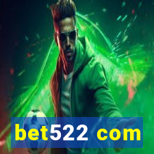 bet522 com